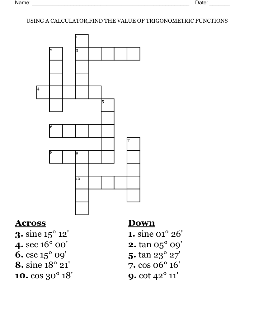 USING A CALCULATOR,FIND THE VALUE OF TRIGONOMETRIC FUNCTIONS Crossword