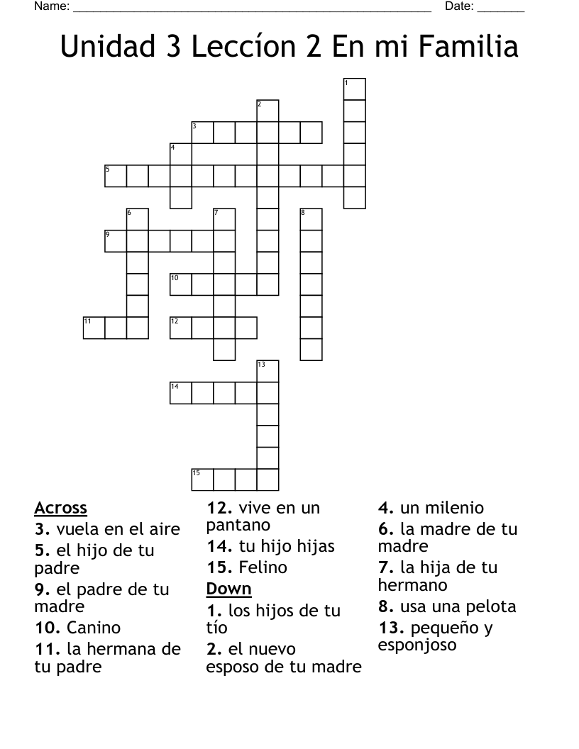 Unidad 3 Leccíon 2 En mi Familia Crossword