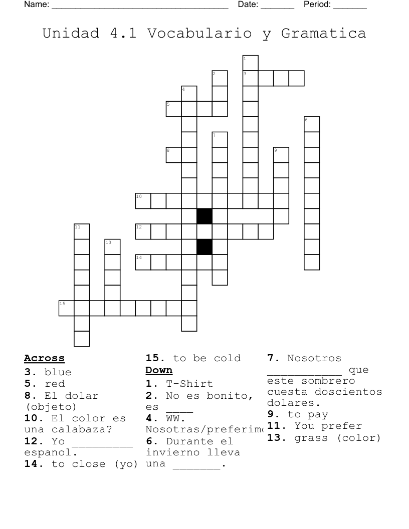 Unidad 4.1 Vocabulario y Gramatica Crossword