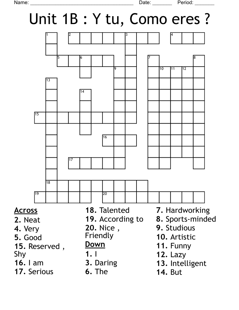 Unit 1B : Y tu, Como eres ? Crossword