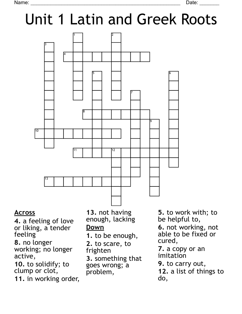 Unit 1 Latin and Greek Roots Crossword