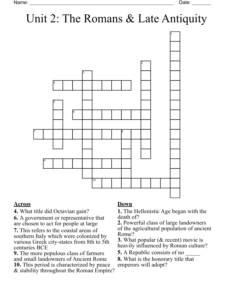 Unit 2: The Romans & Late Antiquity  Crossword