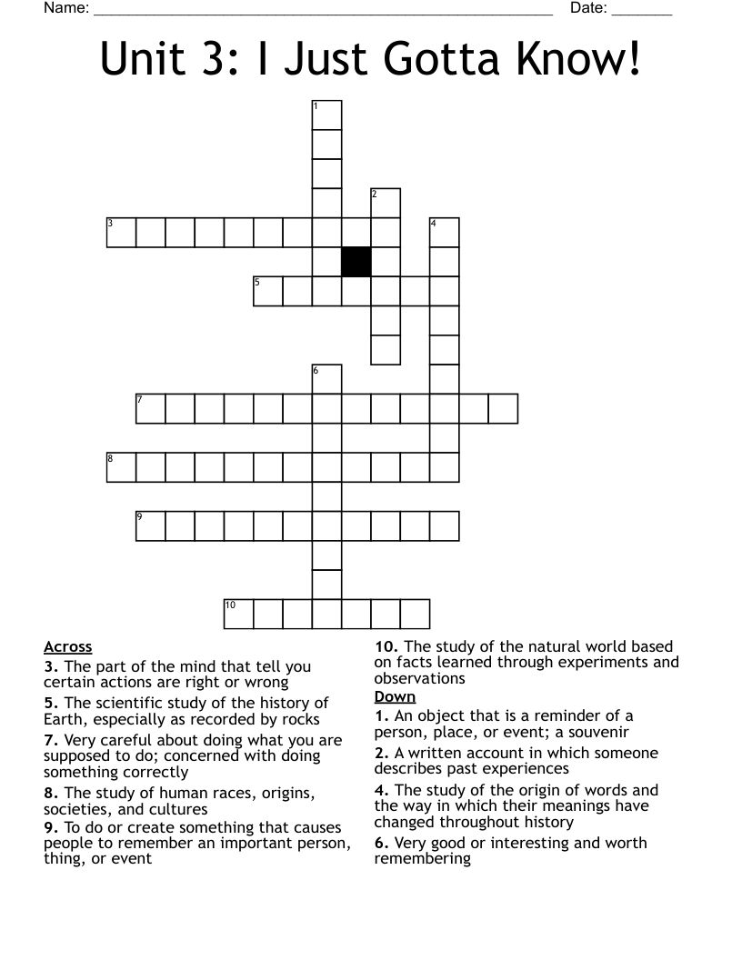 Unit 3: I Just Gotta Know! Crossword