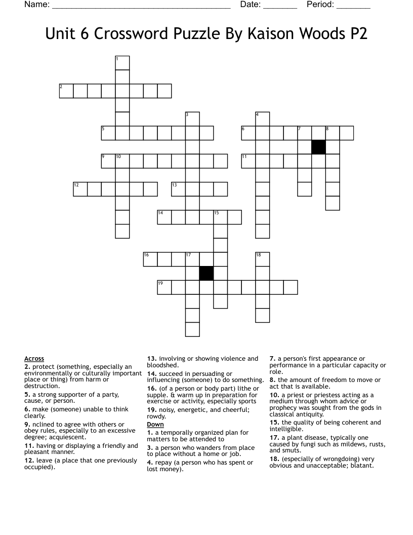 Unit 6 Crossword Puzzle By Kaison Woods  P2