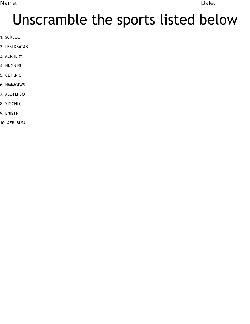 Unscramble the sports listed below