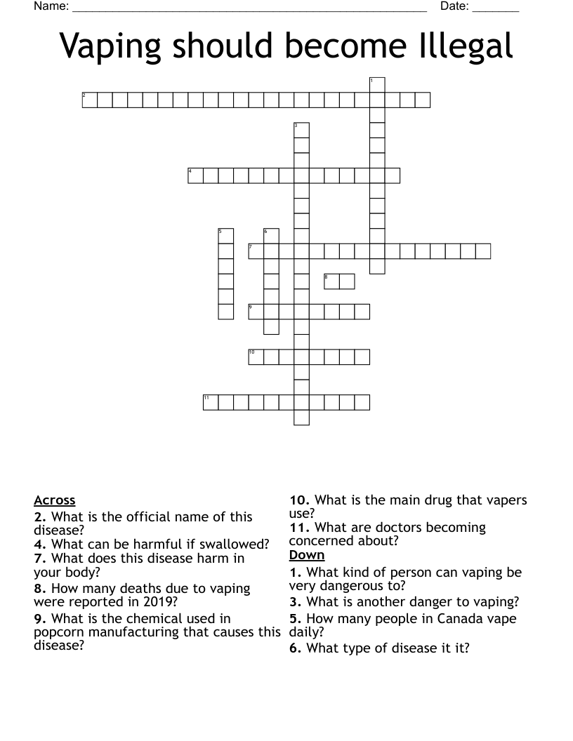 Vaping should become Illegal Crossword