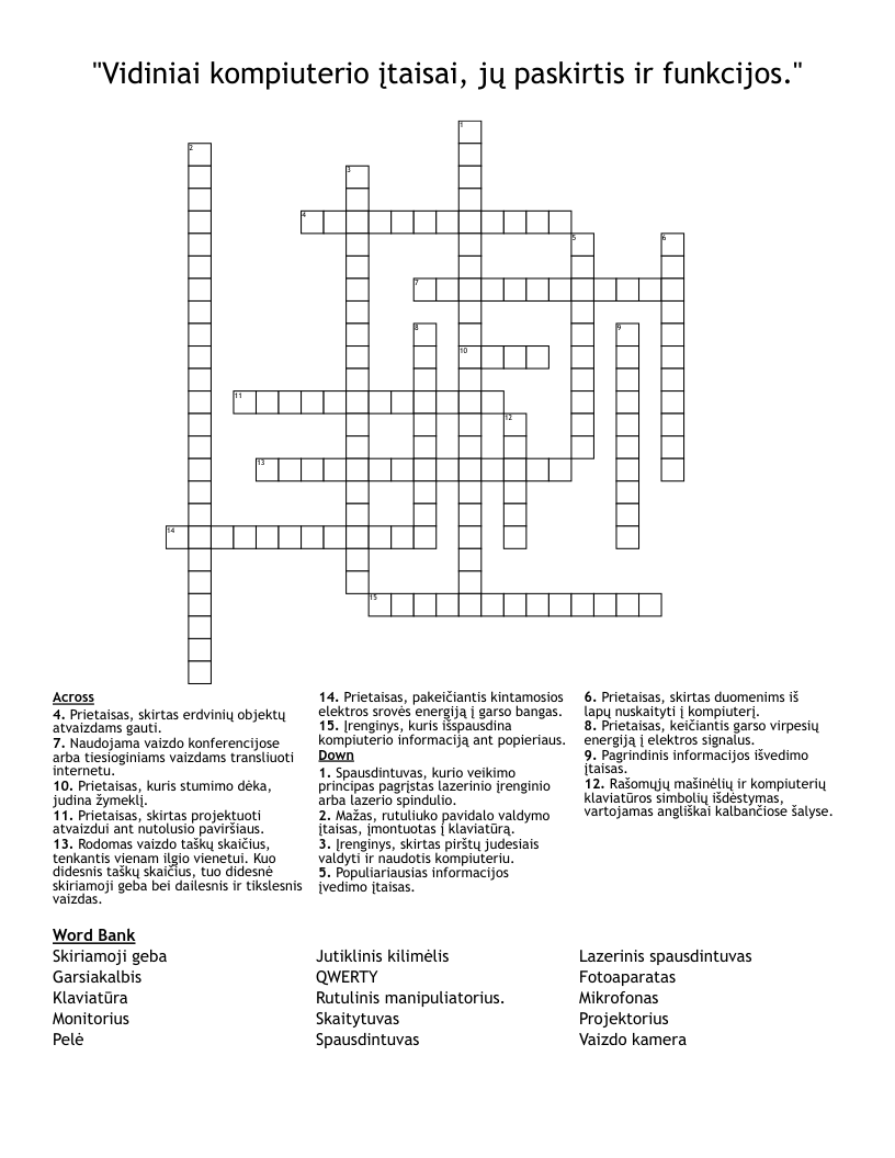 "Vidiniai kompiuterio įtaisai, jų paskirtis ir funkcijos." Crossword
