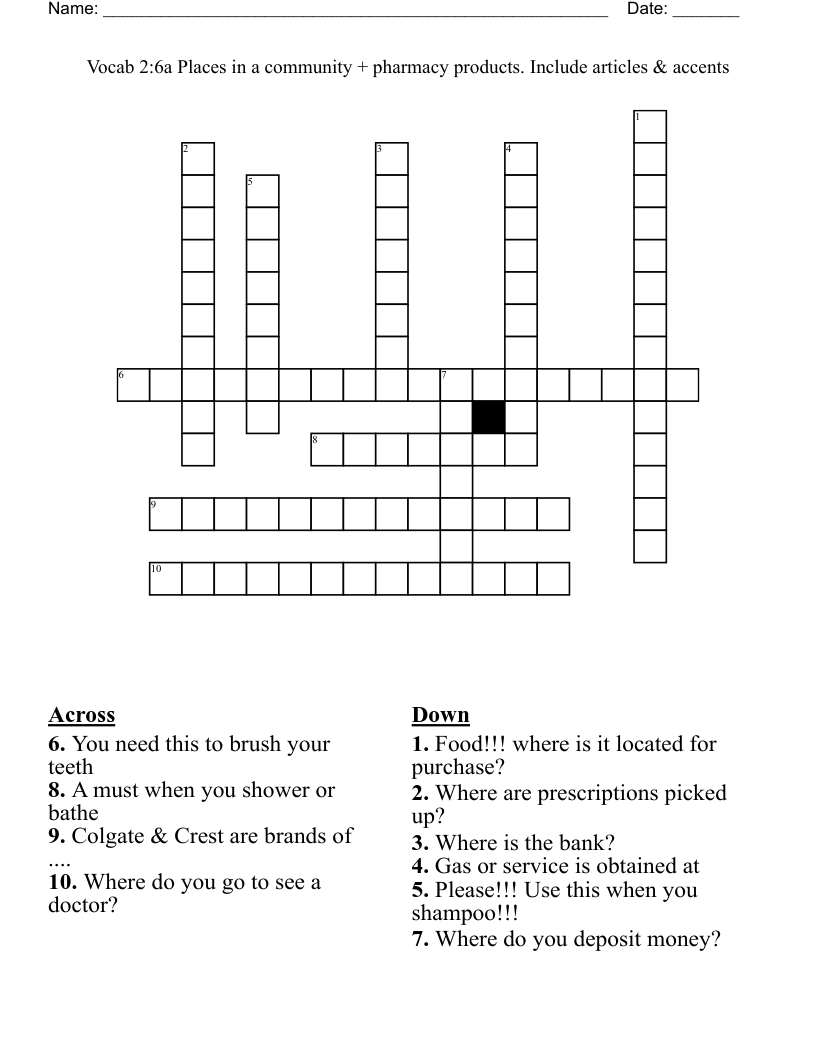 Vocab 2:6a  Places in a community + pharmacy products. Include articles & accents Crossword