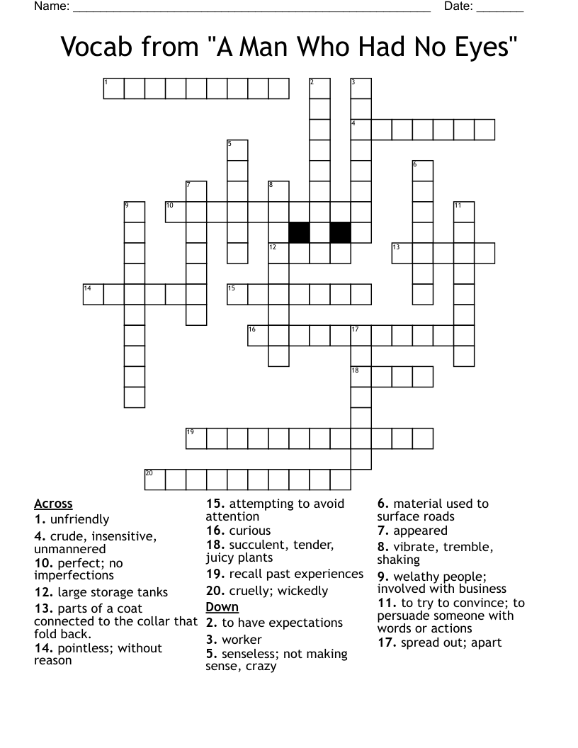Vocab from "A Man Who Had No Eyes" Crossword