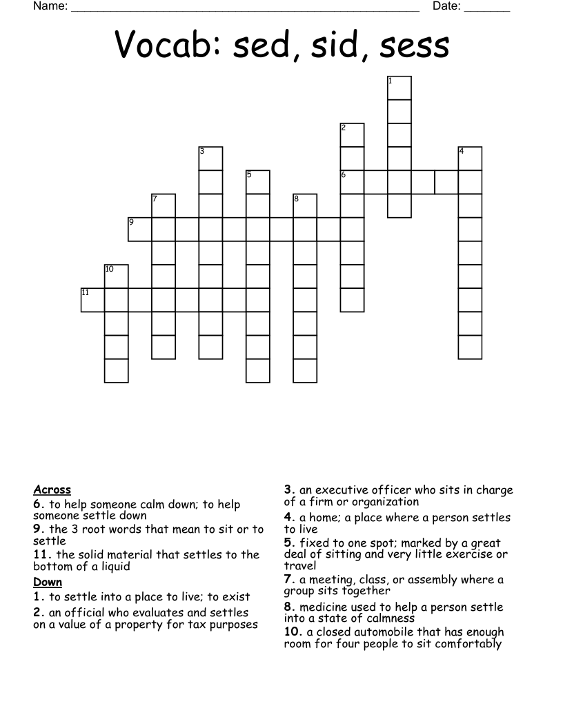 Vocab: sed, sid, sess Crossword