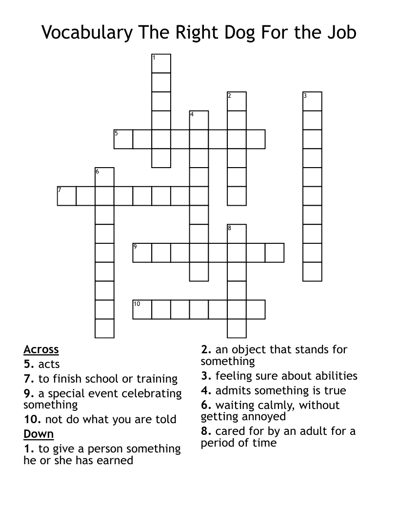 Vocabulary The Right Dog For the Job Crossword