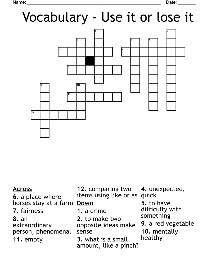 Vocabulary - Use it or lose it Crossword