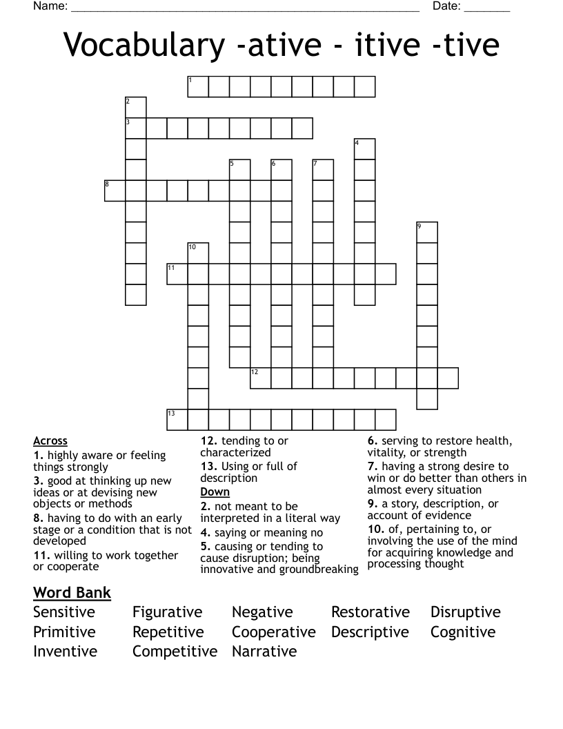 Vocabulary  -ative - itive -tive Crossword