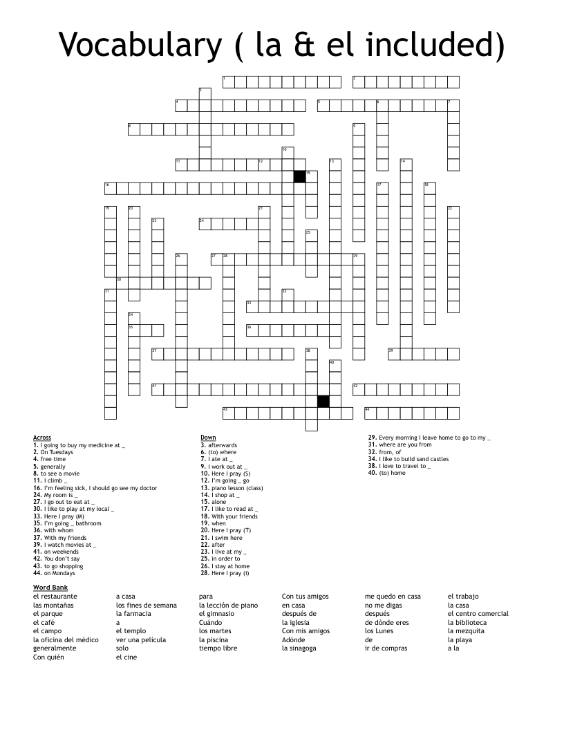 Vocabulary ( la & el included) Crossword