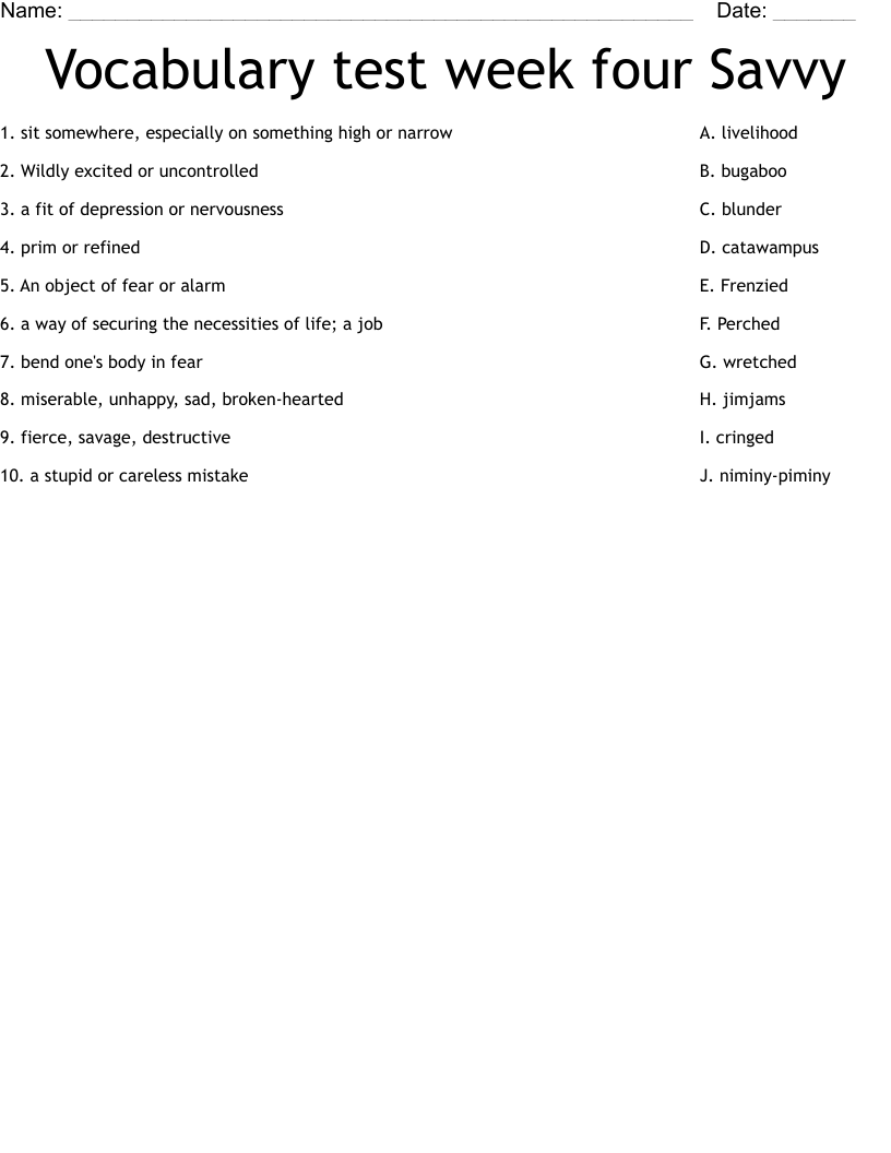 Vocabulary test week four Savvy Worksheet