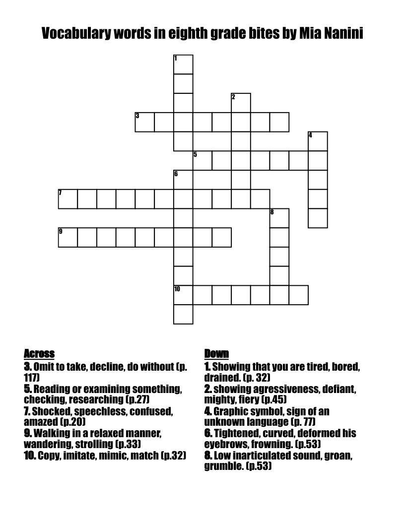 Vocabulary words in eighth grade bites by Mia Nanini Crossword