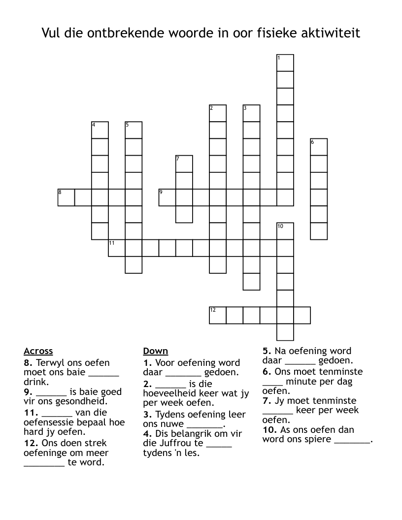 Vul die ontbrekende woorde in oor fisieke aktiwiteit Crossword