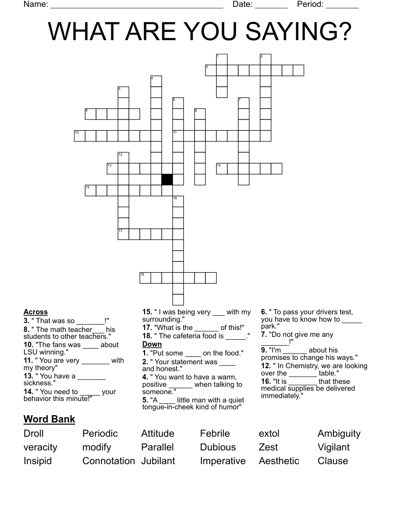 WHAT ARE YOU SAYING? Crossword