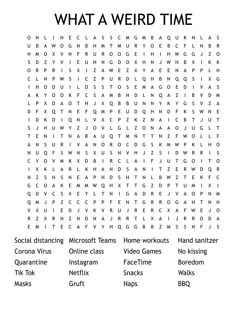 WHAT A WEIRD TIME Word Search