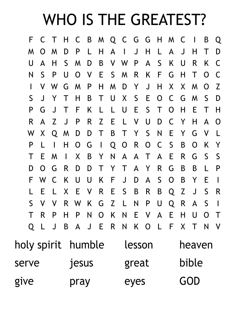 WHO IS THE GREATEST? Word Search