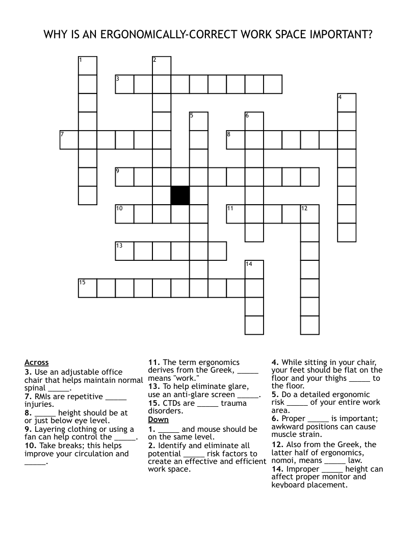 WHY IS AN ERGONOMICALLY-CORRECT WORK SPACE IMPORTANT? Crossword