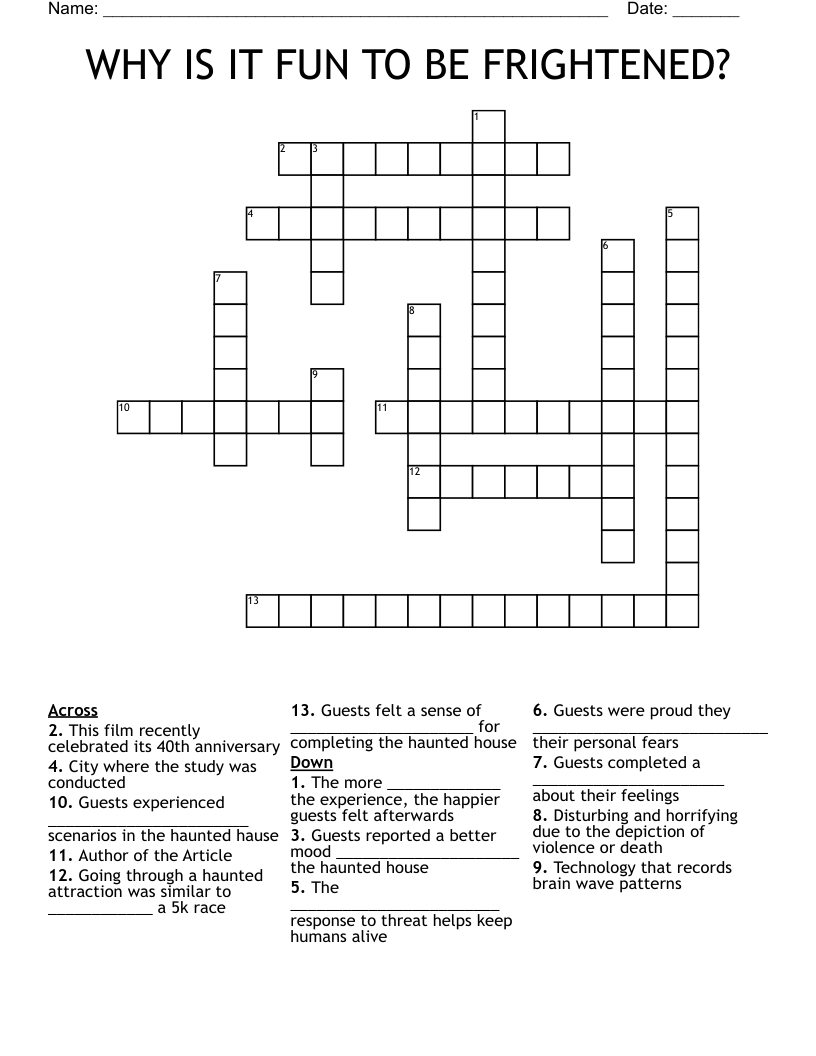 WHY IS IT FUN TO BE FRIGHTENED? Crossword