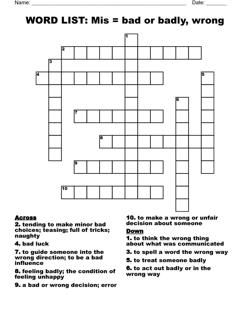 WORD LIST: Mis = bad or badly, wrong Crossword