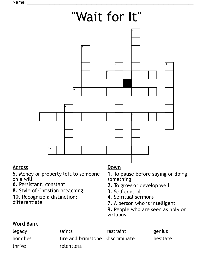 "Wait for It"  Crossword