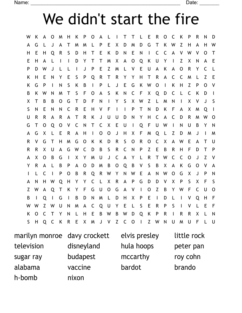 We didn't start the fire Word Search