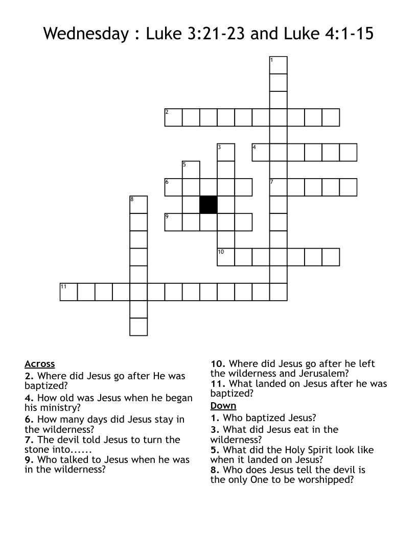 Wednesday : Luke 3:21-23 and Luke 4:1-15 Crossword