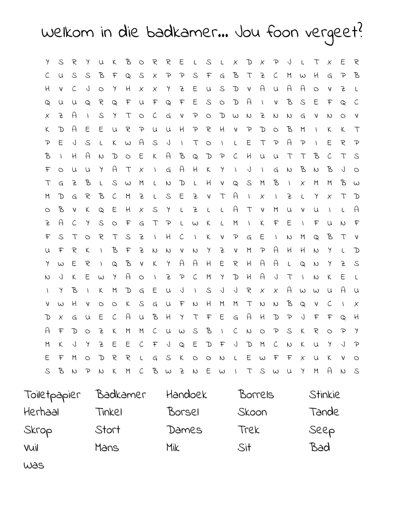 Welkom in die badkamer... Jou foon vergeet? Word Search