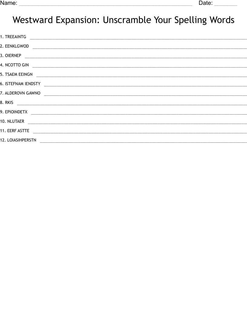 Westward Expansion: Unscramble Your Spelling Words
