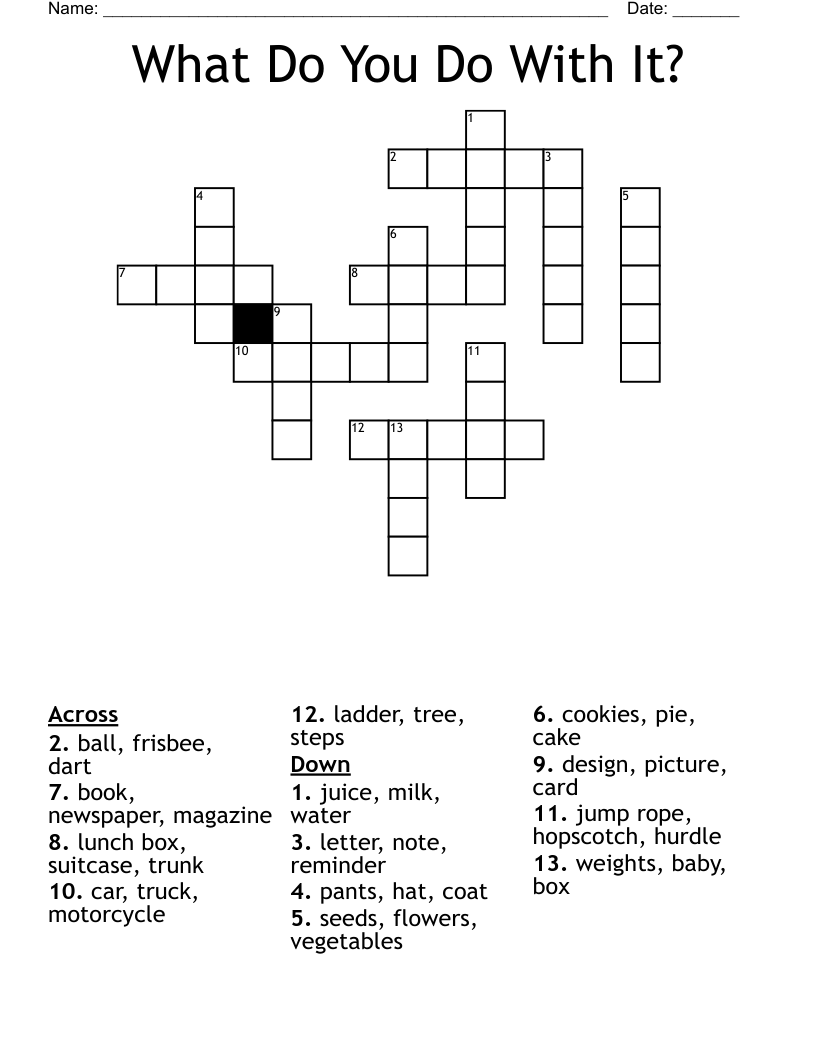 What Do You Do With It? Crossword