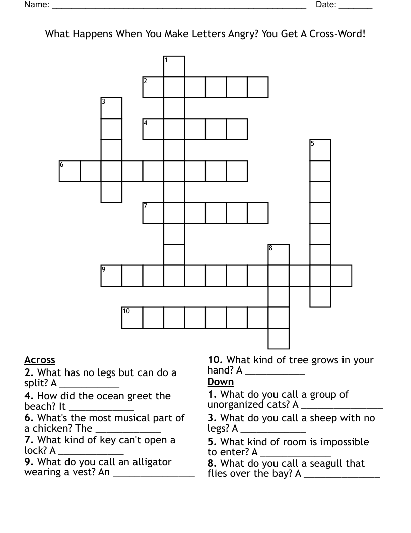 What Happens When You Make Letters Angry?  You Get A Cross-Word! Crossword