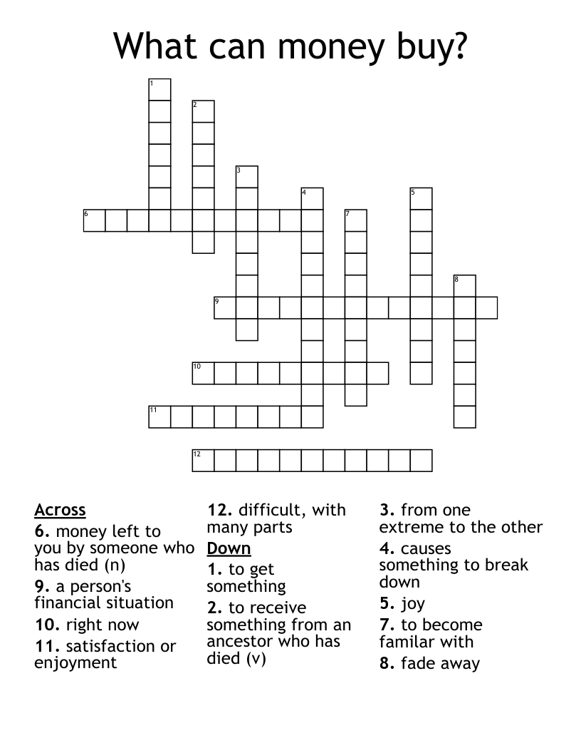 What can money buy? Crossword