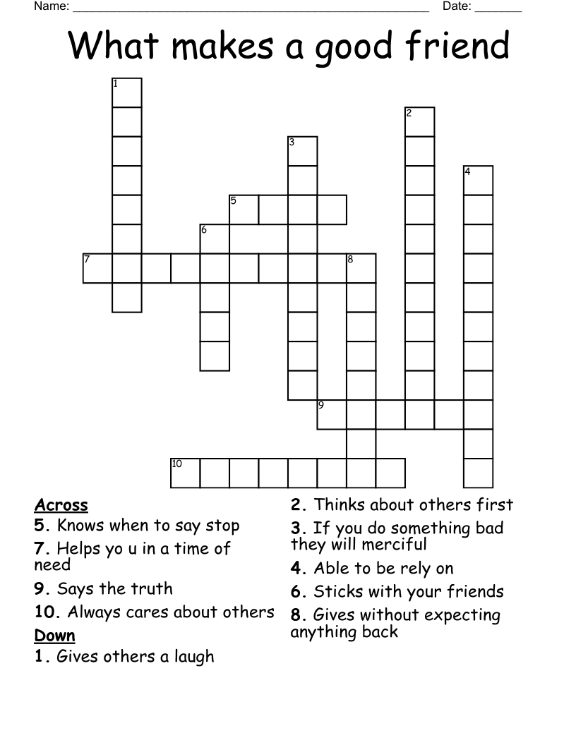 What makes a good friend Crossword