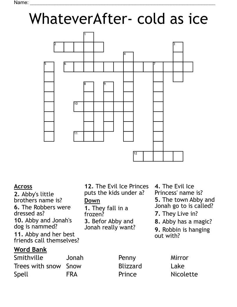 WhateverAfter- cold as ice Crossword