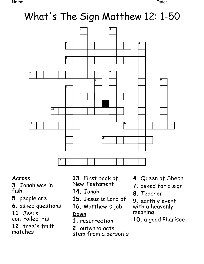 What's The Sign   Matthew 12: 1-50 Crossword