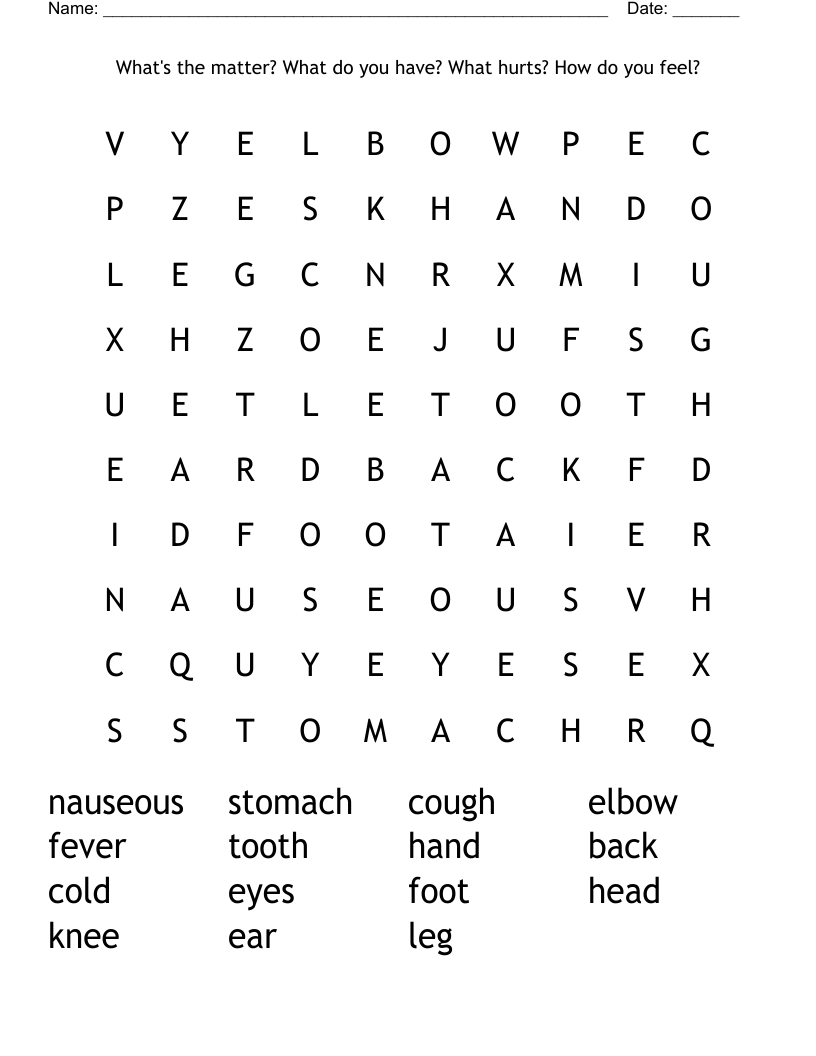 What's the matter?     What do you have?        What hurts? How do you feel? Word Search