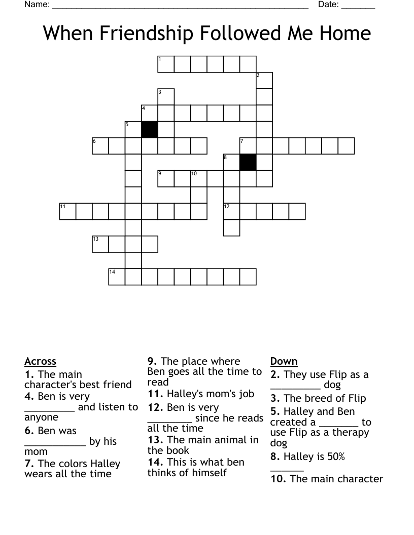 When Friendship Followed Me Home Crossword