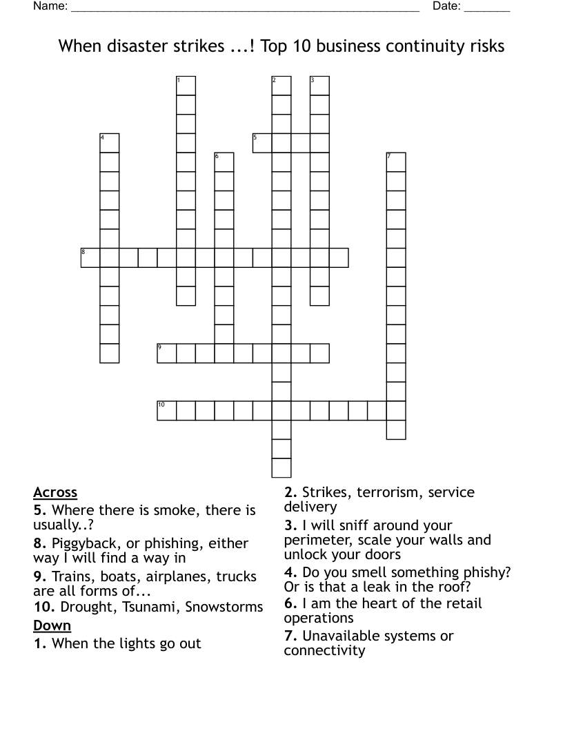 When disaster strikes ...! Top 10 business continuity risks Crossword