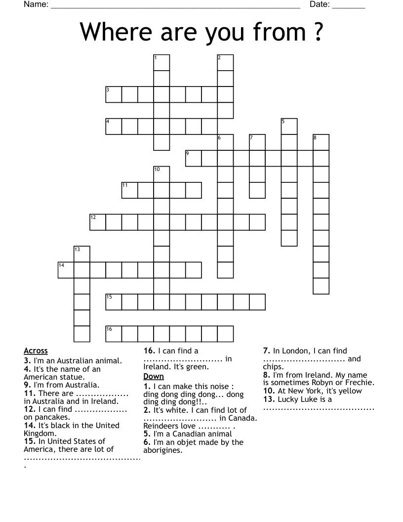 Where are you from ? Crossword