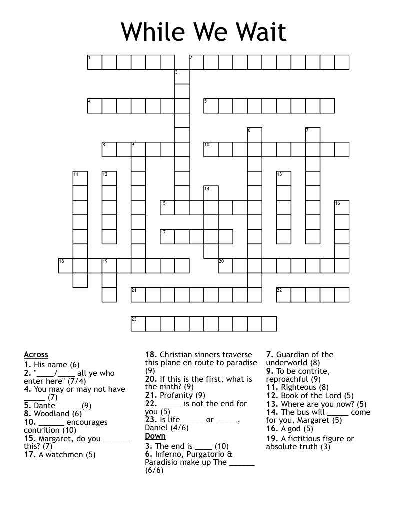 While We Wait Crossword