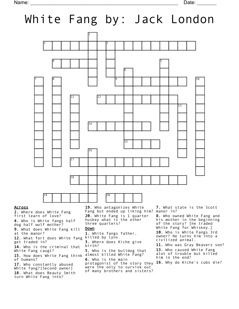 White Fang by: Jack London Crossword
