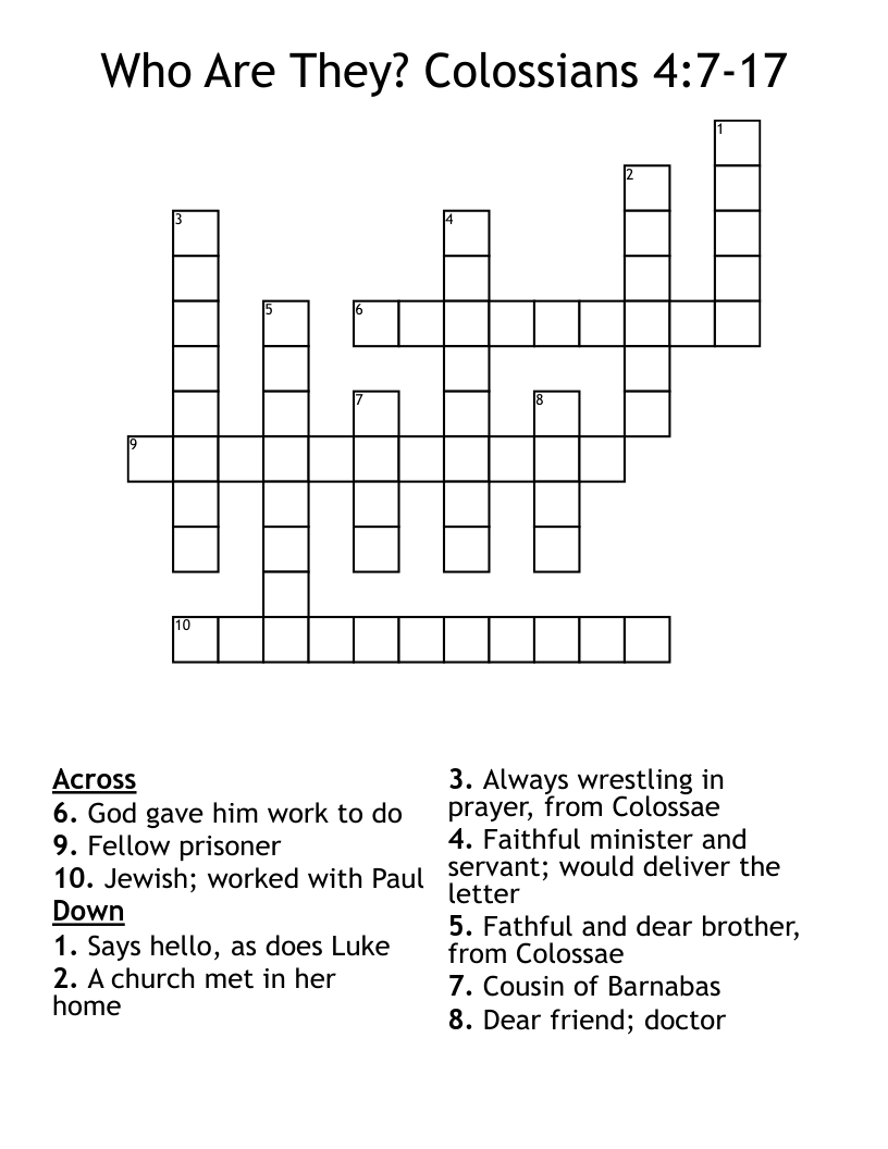 Who Are They?  Colossians 4:7-17 Crossword
