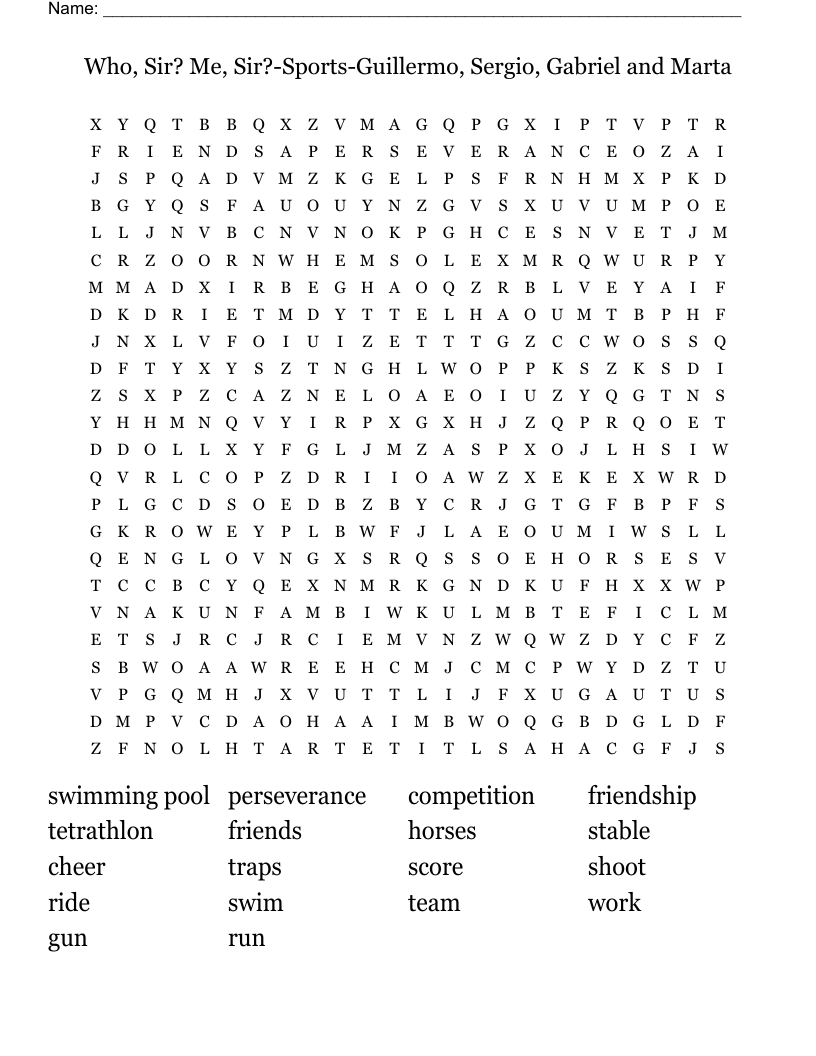 Who, Sir? Me, Sir?-Sports-Guillermo, Sergio, Gabriel and Marta Word Search