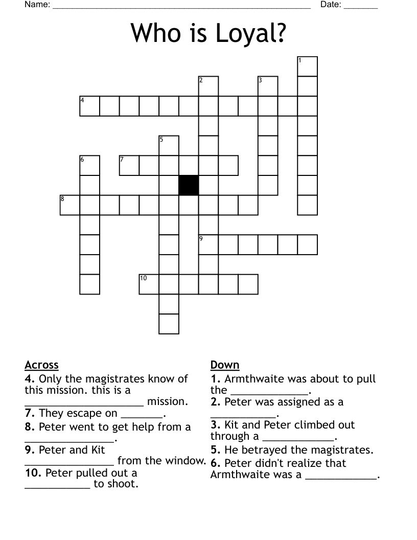 Who is Loyal? Crossword