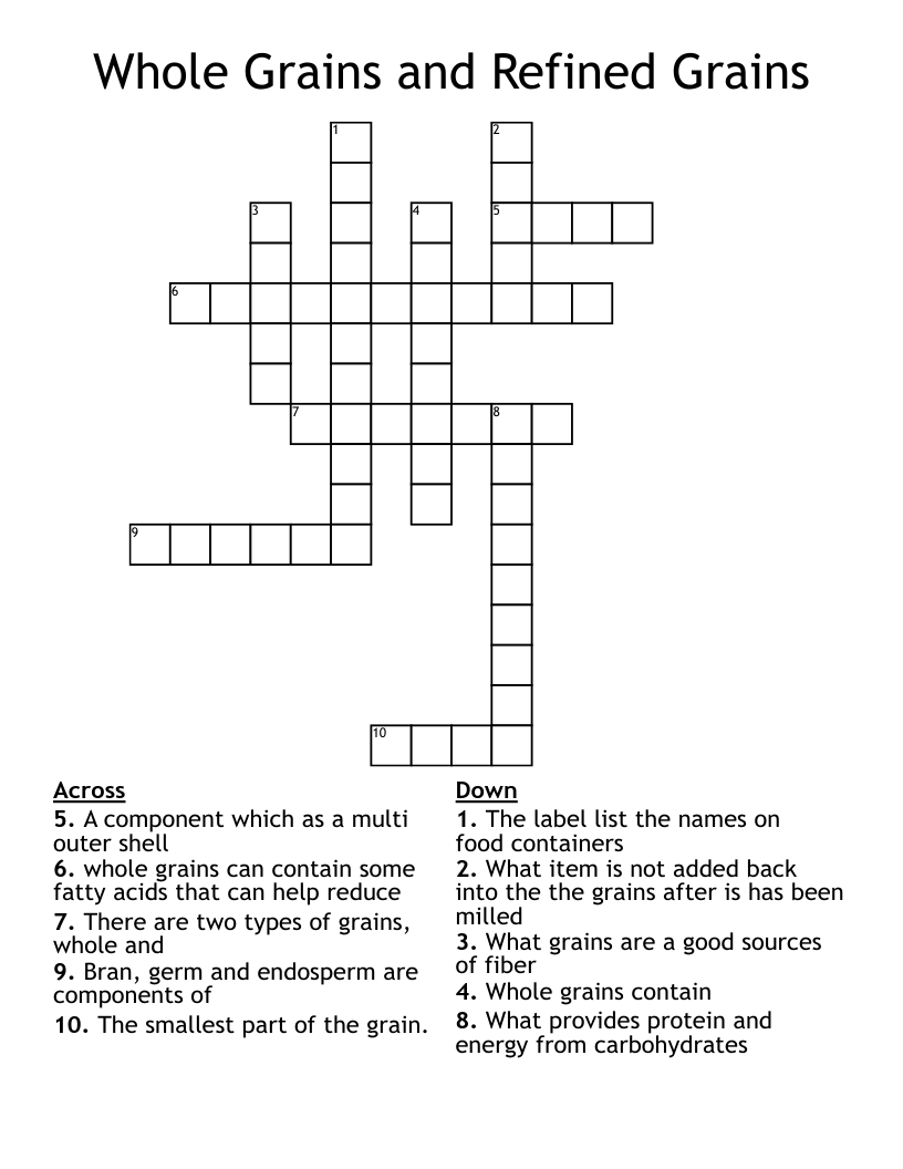 Whole Grains and Refined Grains Crossword