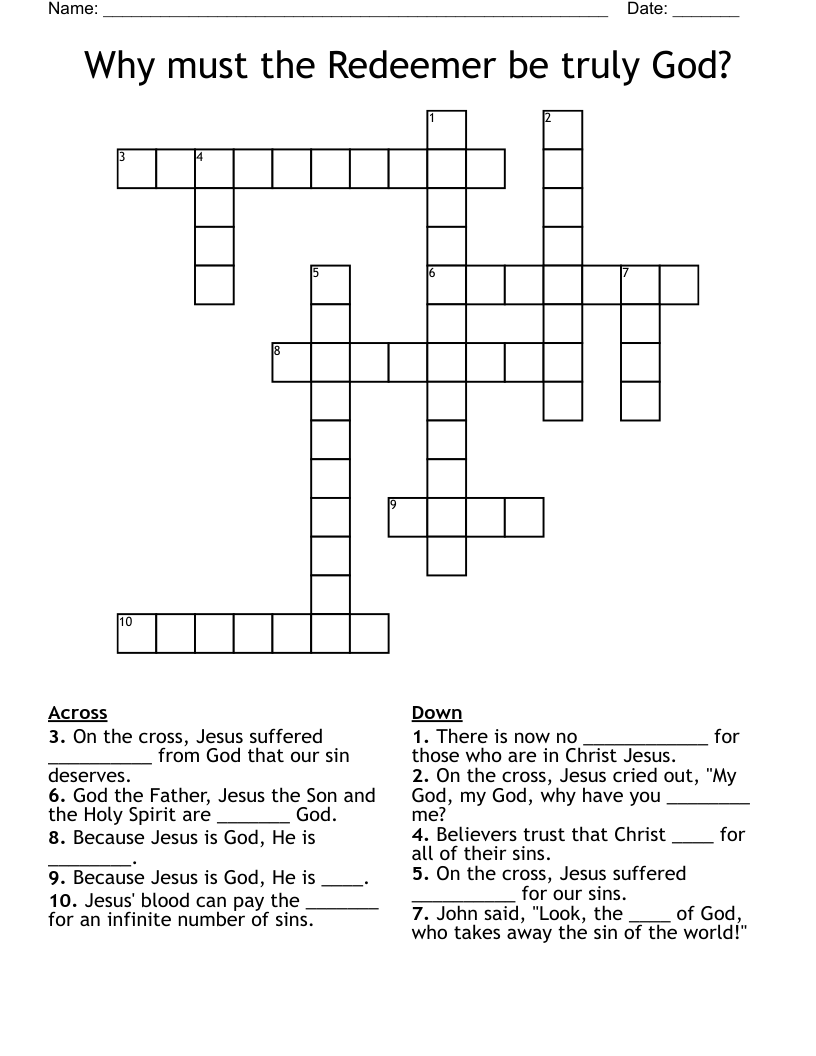 Why must the Redeemer be truly God? Crossword
