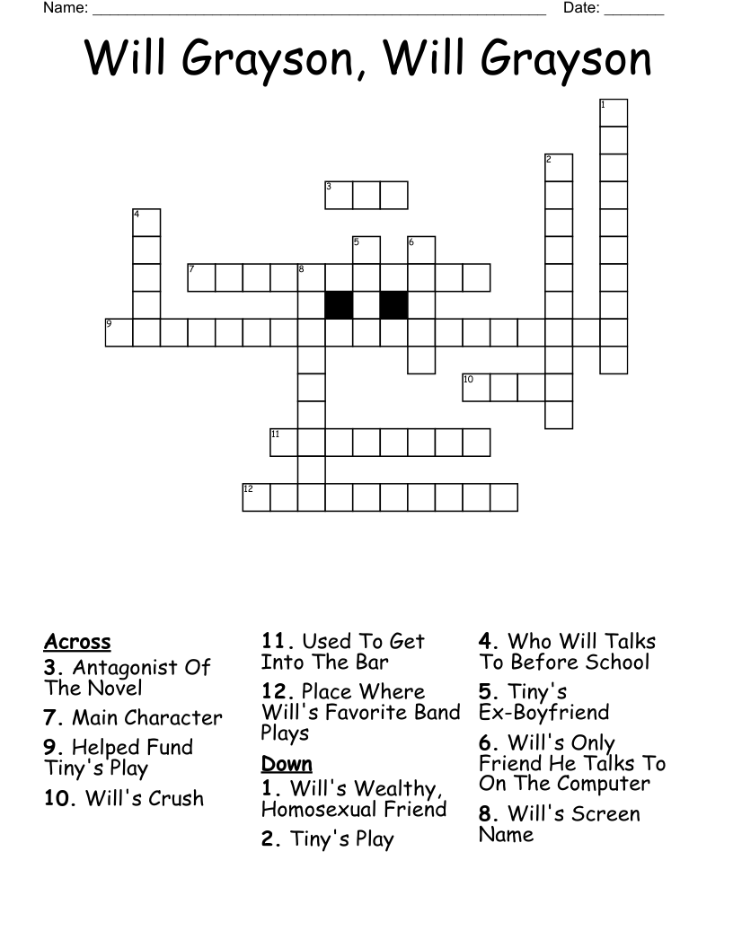 Will Grayson, Will Grayson Crossword